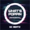 What's Poppin' - DC Beatz lyrics