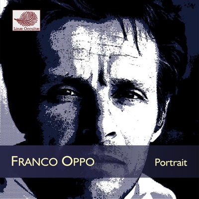 Franco Oppo: Portrait