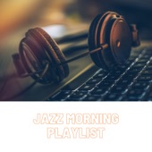 Jazz Morning Playlist artwork