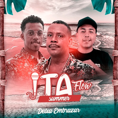 Itaflow Summer: Deixa Embrazar - Single