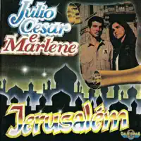 Jerusalem — Julio Cesar E Marlene