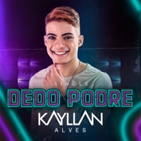 Dedo Podre - Single - Kayllan Alves