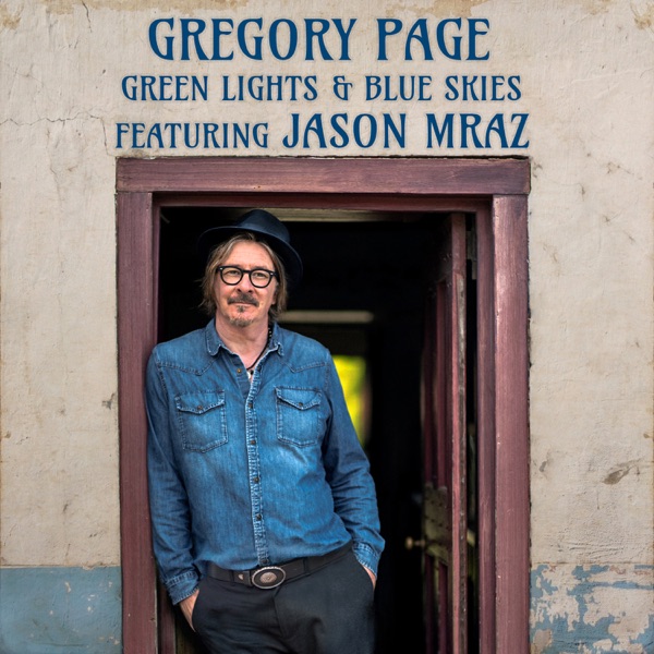 Green Lights & Blue Skies (feat. Jason Mraz) - Single - Gregory Page