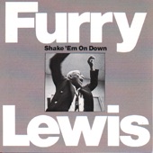 Furry Lewis - When My Baby Left Me
