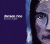 The Blower's Daughter - Damien Rice