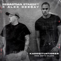 Kaossituationer - Single - Sebastian Stakset & Alex Ceesay