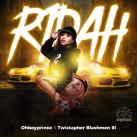 Ridah (feat. Twistapher Blashmen III) Ohboyprince