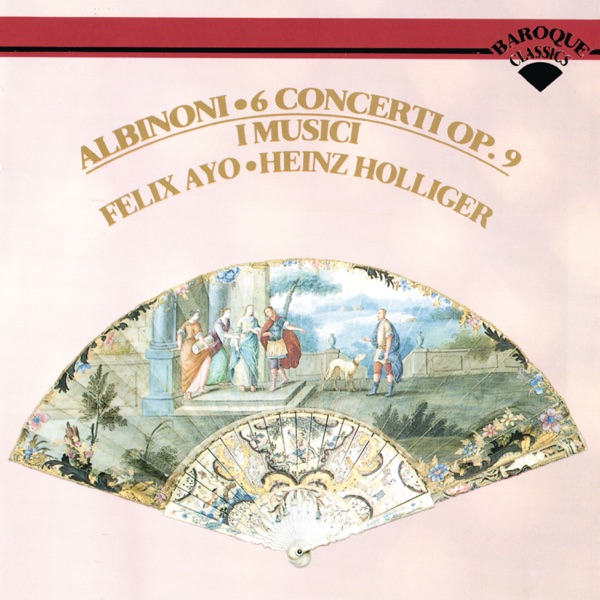 Albinoni: 6 Concerti from, Op. 9