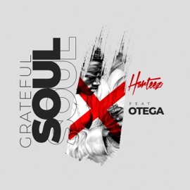 Grateful Soul (feat. Otega) Harteez