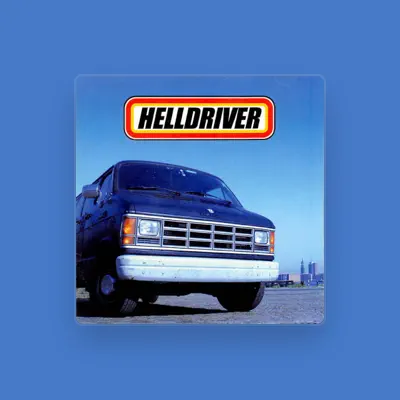 Listen to Helldriver, watch music videos, read bio, see tour dates & more!