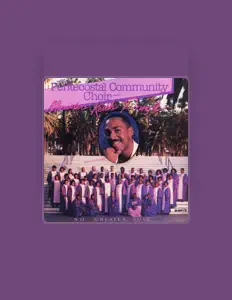 The Pentecostal Community Choir and Minister Keith Pringle을(를) 듣고, 뮤직 비디오를 보고, 약력을 읽고, 투어 일정 등을 확인하세요!