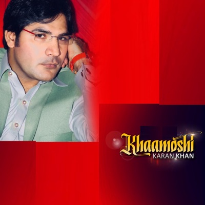 Karan Khan - Khaamoshi