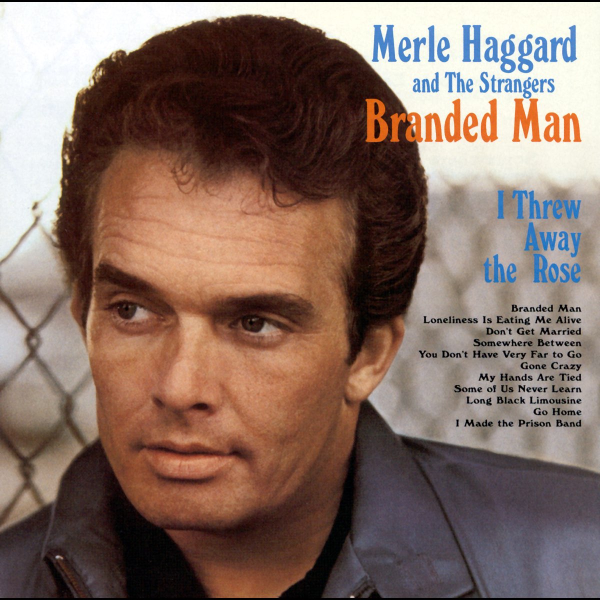 ‎Branded Man - Album by Merle Haggard & The Strangers - Apple Music