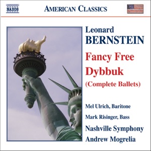 Bernstein: Dybbuk, Fancy Free