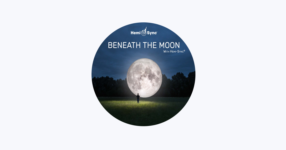 ヘミシンク　Beneath the　Moon