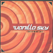 Play It If You Can't Say It - Vanilla Sky