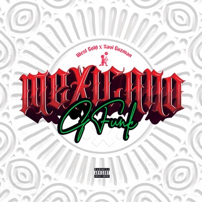 Mexicano G-Funk - Single