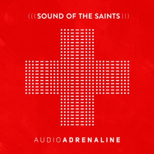 Audio Adrenaline Kings & Queens
