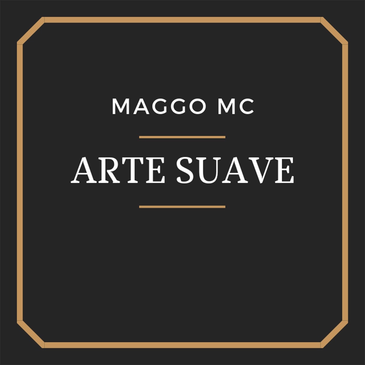 Arte Suave - Single - Album by Maggo MC - Apple Music