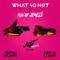 JU$T (feat. Pharrell Williams & Zack de la Rocha) [What So Not Remix] artwork