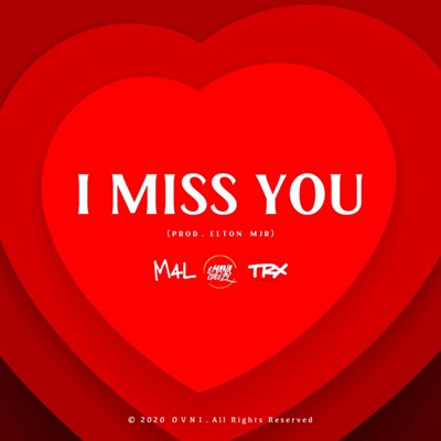 I Miss You (feat. Emana Cheezy) - Single
