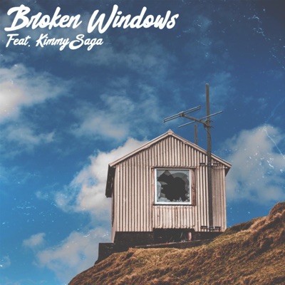 Broken windows (feat. Kimmy Saga) - Single