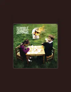 Listen to Terrible Things, watch music videos, read bio, see tour dates & more!