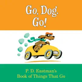 Go, Dog. Go! (Unabridged)