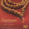 Smaranam - Song of the Soul - Bombay S. Jayashri