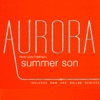 AURORA & PATTISON Lizzy - Summer Son