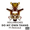 Do My Own Thang - Single (feat. Pascale) - Single