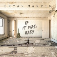 BRYAN MARTIN - Lyrics, Playlists & Videos | Shazam