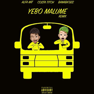 Yebo Malume (feat. Costa Titch & Banaba Des) [Remix] - Single