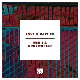 Hate Mekii & Graymatter