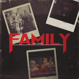 Family (feat. Erin Evans & Quese) Zay Marr