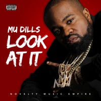 Look At It - Single - Mu Dills