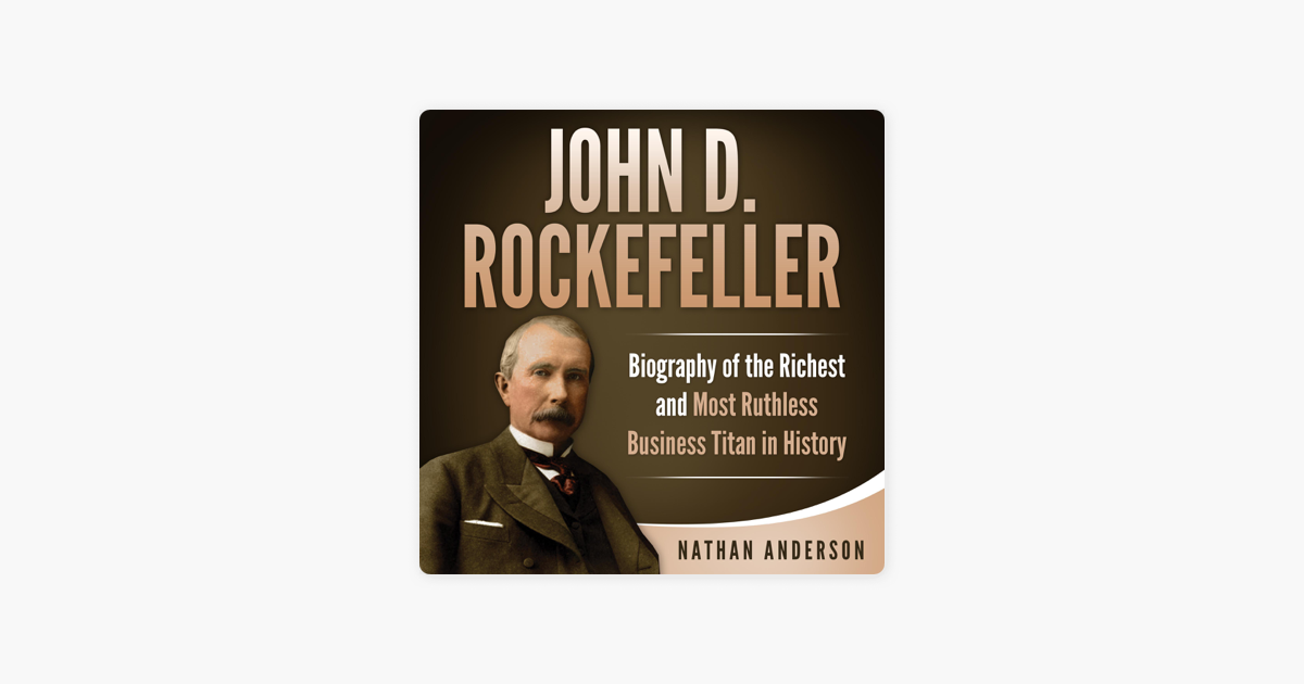 Titan: The Life of John D. Rockefeller, Sr.