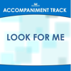 Look for Me (Low Key D-C without Bgvs) [Accompaniment Track] - Mansion Accompaniment Tracks