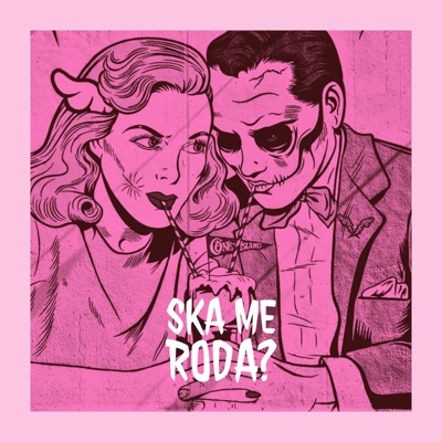 Ska Me Roda? - Single