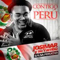 Contigo Perú — Josimar y su Yambú