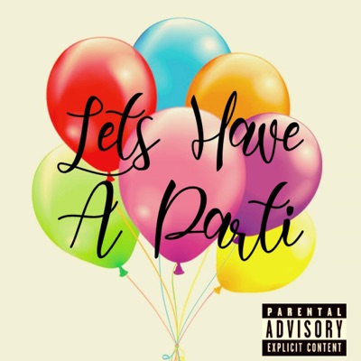 LET'S HAVE a NARLEY PARTI (feat. KOBE CALHOUN) - Single