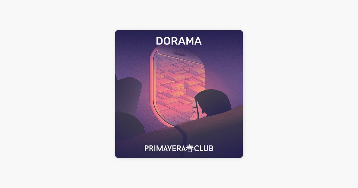 Dorama - song and lyrics by Primavera Club