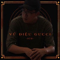 Vũ Điệu Gucci - Single - ICD