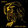 Keeps Me High - Single