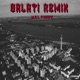 Galati Remix feat Nosfe Remix Single