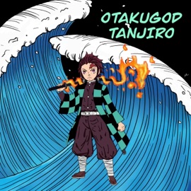 Tanjiro Otaku God