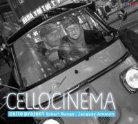 Cello Cinema - Jacques Ammon & Eckart Runge
