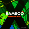 Bamboo - Bamboogie artwork