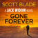 Scott Blade - Gone Forever: Jack Widow, Book 1 (Unabridged)