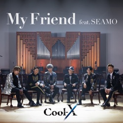 My Friend (feat. SEAMO)